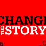 Change The Story